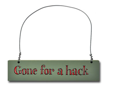 Gone for a Hack